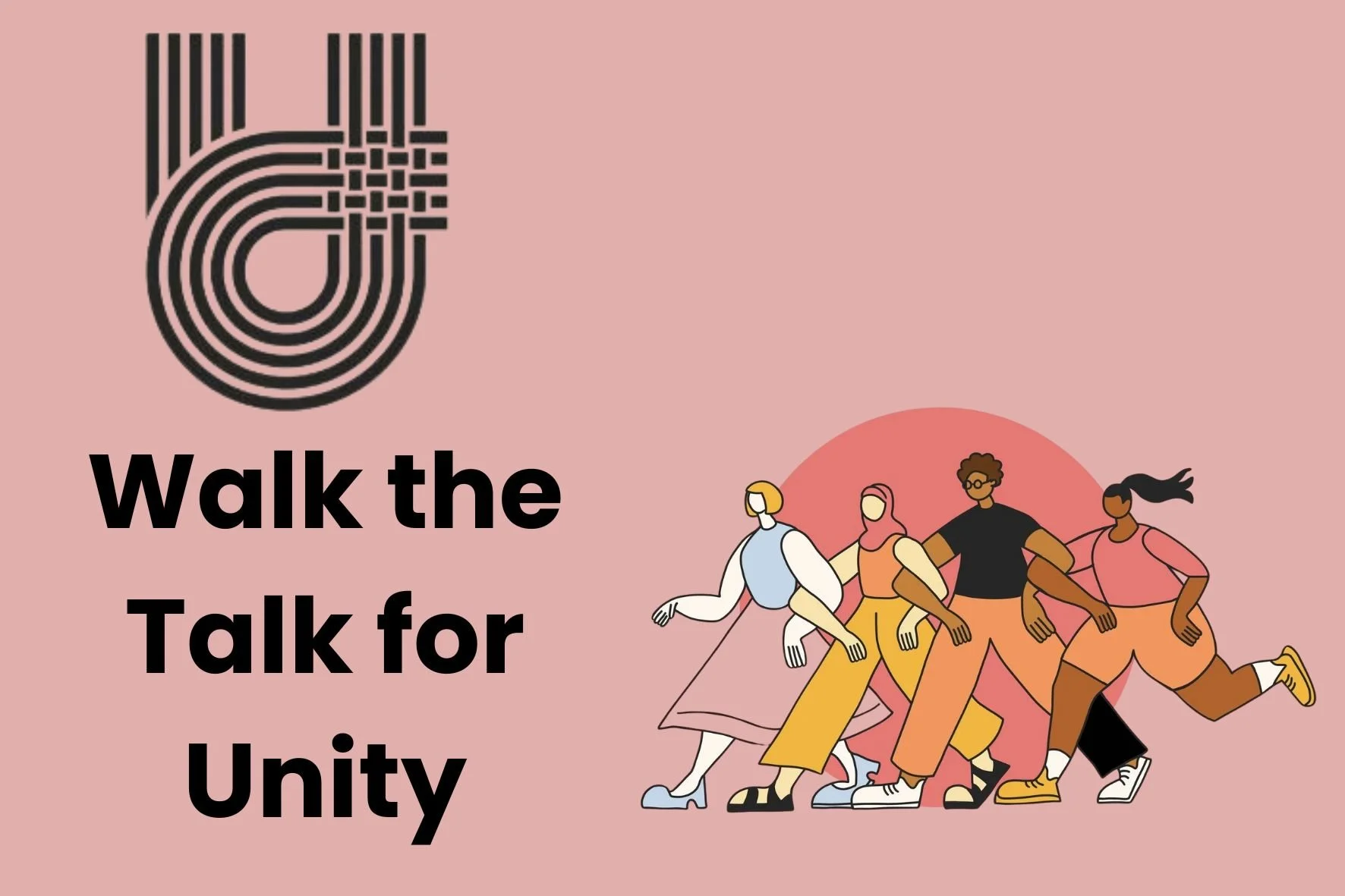 Walk the Talk for Unity