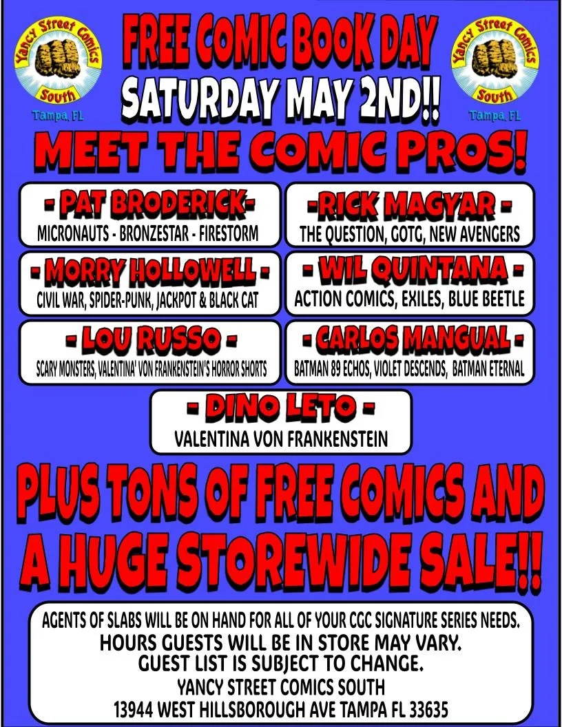 Free Comic Book Day is this Saturday! Head on down to Yancy Street Comics South where the Agents of Slabs will be facilitating for all the great talent that you see listed here. Bring the family down, get some free comics, have some fun and meet some