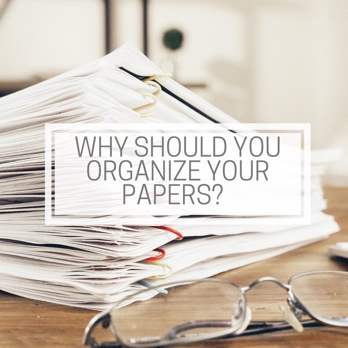 Good morning 😀

Its that time of year (usually around tax season) when I feel inspired to share with you my tips on how to tackle that paper clutter once and for all! 

But before we go further into the how, what about the why? 

Here are my 10 reas