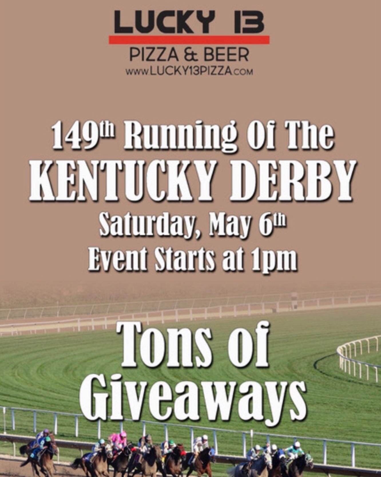 Join us at @lucky13pizza on Sat. May 6th for the Kentucky Derby. We will have Mint Juleps, best dressed contest, tons of giveaways and prizes. Grab your big hats and blazers and we&rsquo;ll see you at @lucky13pizza