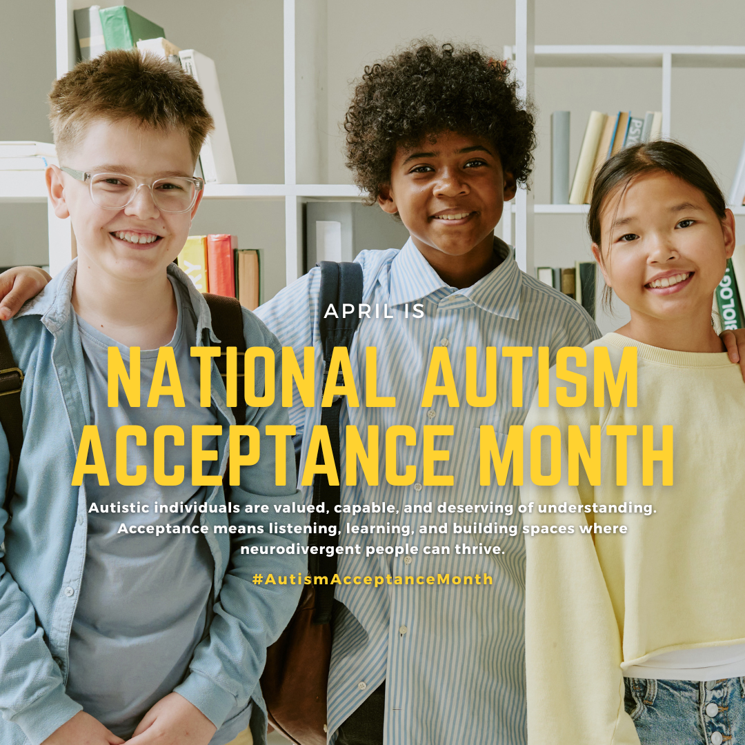 April is Autism Acceptance Month