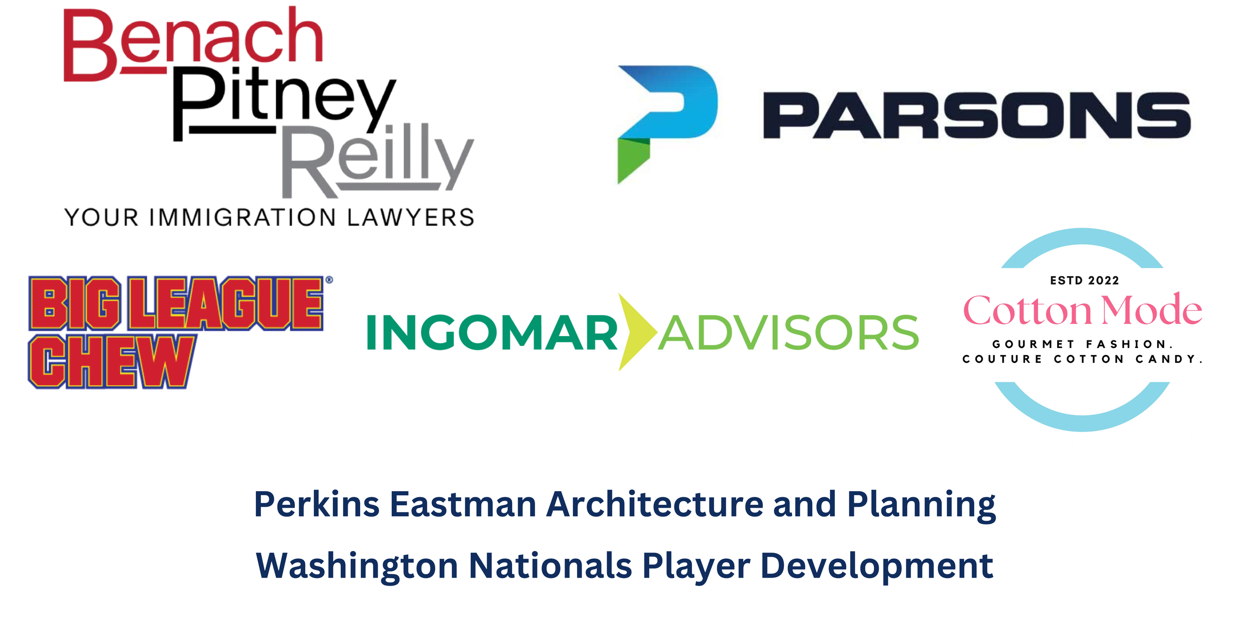 2026 DMV Series Sponsor logos, left to right, Benach Pitney Reilly, Parsons, Big League Chew, Ingomar Advisors, Cotton Mode, Perkins Eastman Architecture and Planning, Washington Nationals Player Development