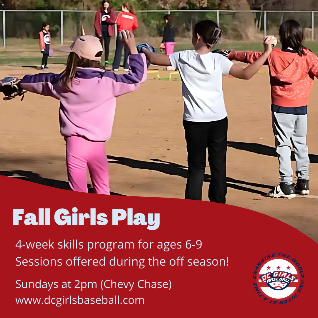 FALL GIRLS PLAY! (AGES 6-9) — DC Girls Baseball