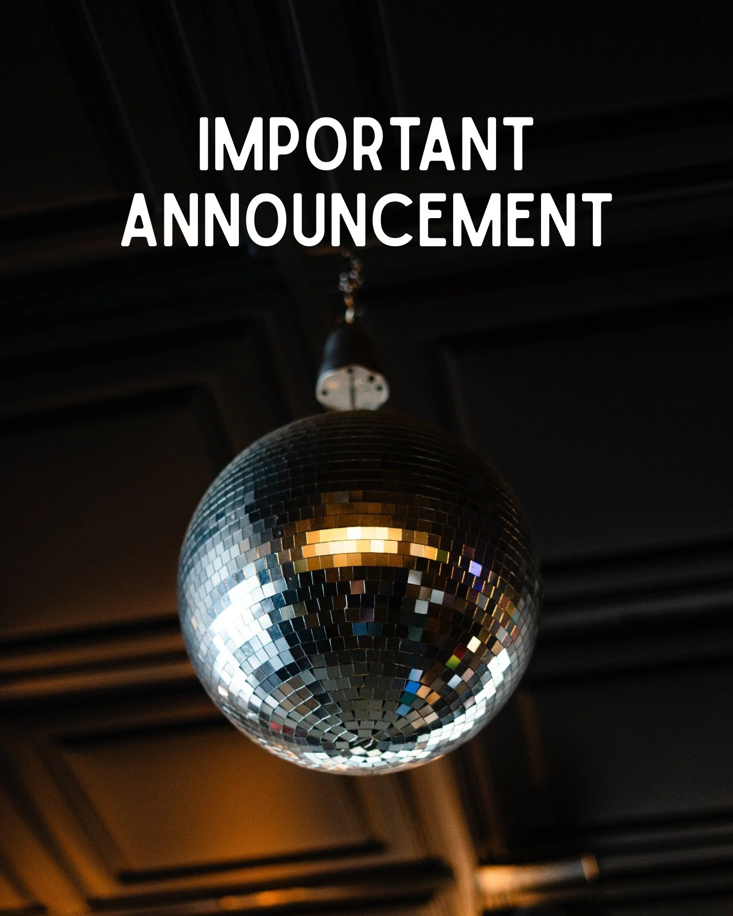 Important announcement! Some new changes will be happening to our menu. Stay tuned for more updates and don't forget to check your calendar to see what day it is...