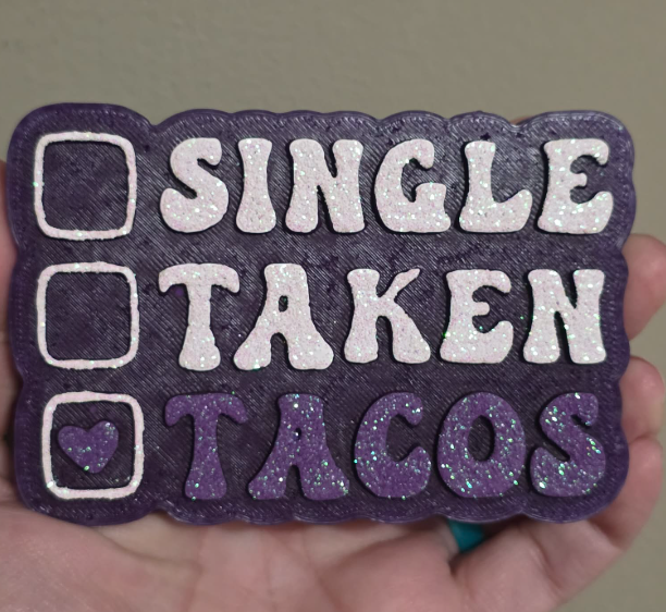 Single Taken Tacos