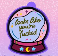 Looks Like You're Fucked