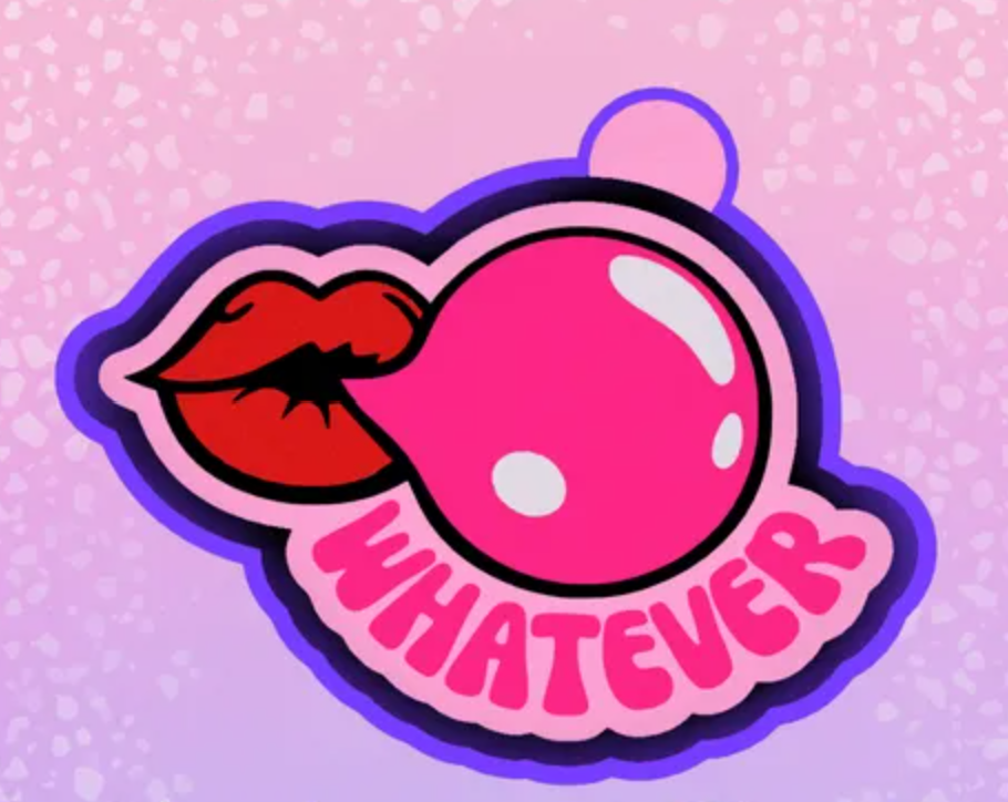 Bubble lips Whatever