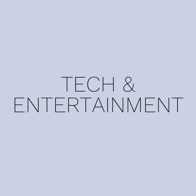 View our work in Tech &amp; Entertainment