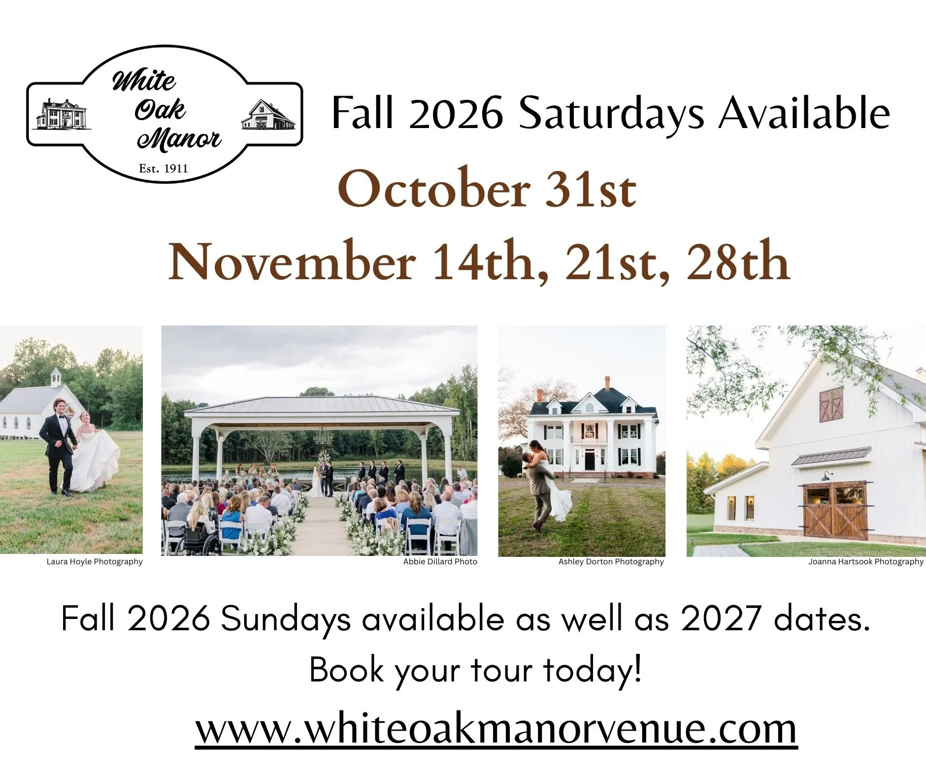 There are a few fall Saturdays for 2026 still available! We also have Sundays available in Fall 2026 and are booking 2027 dates. 

If you are interested in a fall 2026 wedding now is the perfect time to start your wedding planning!  Book your tour to