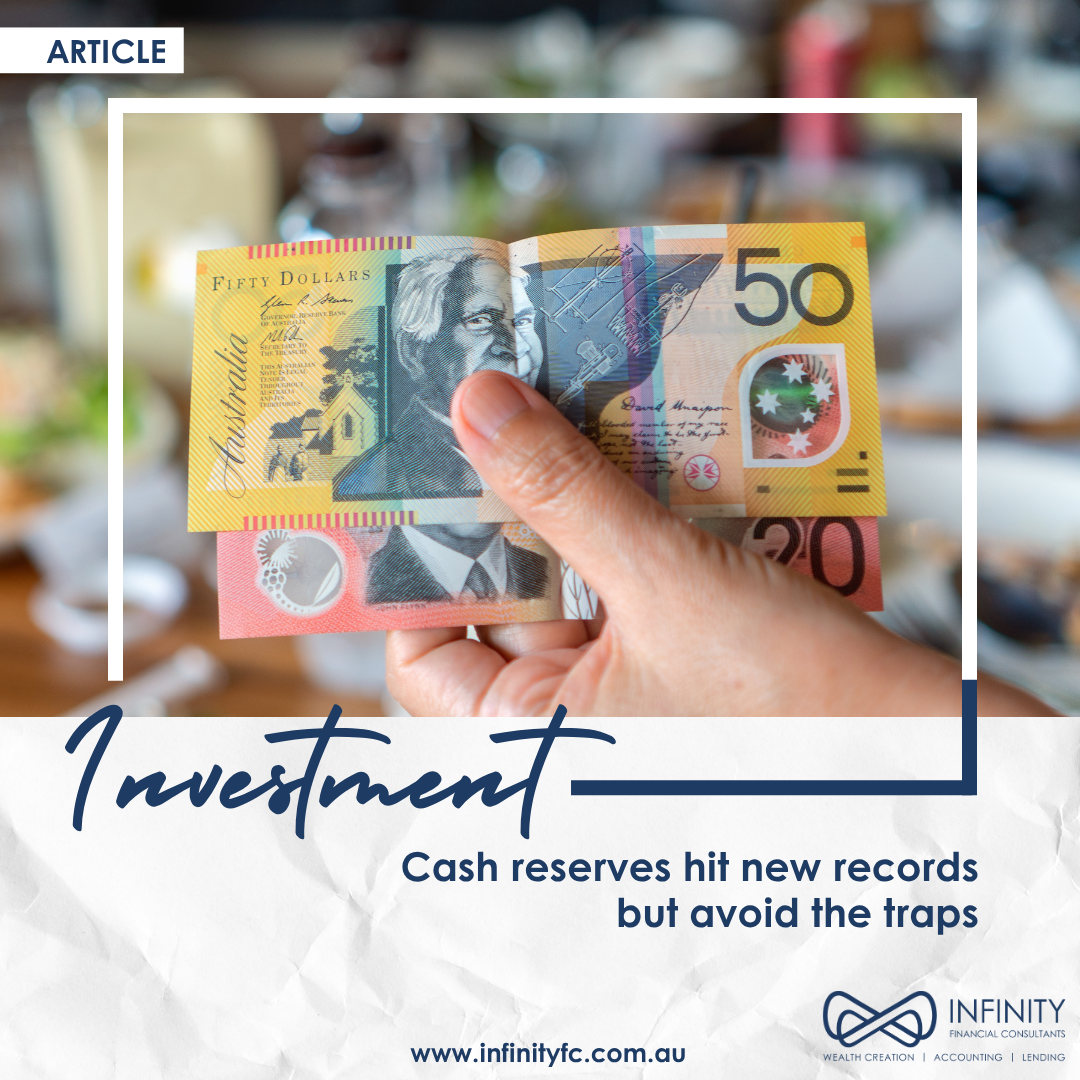 Cash reserves hit new records but avoid the traps