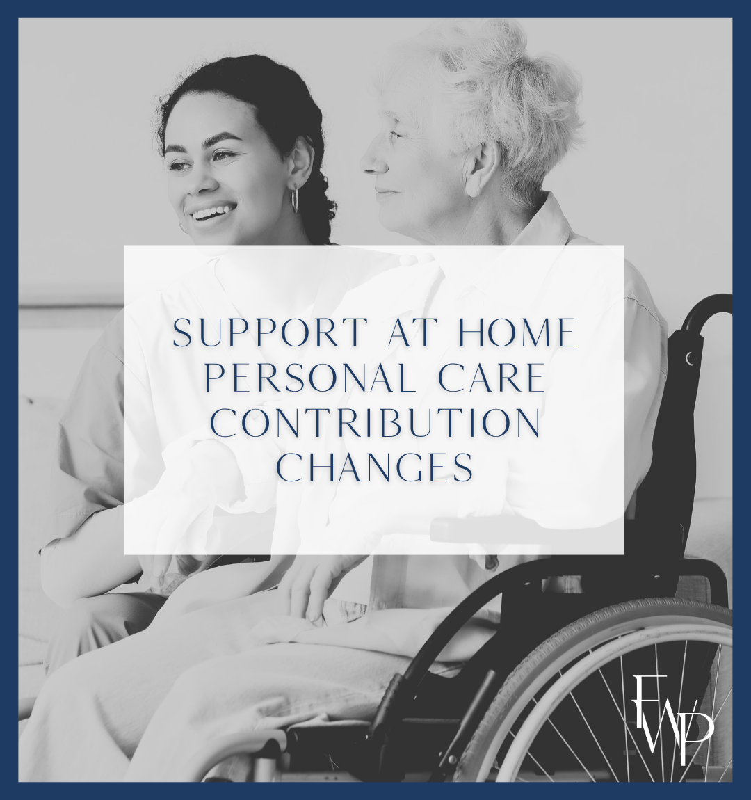 Support at Home personal care contribution changes