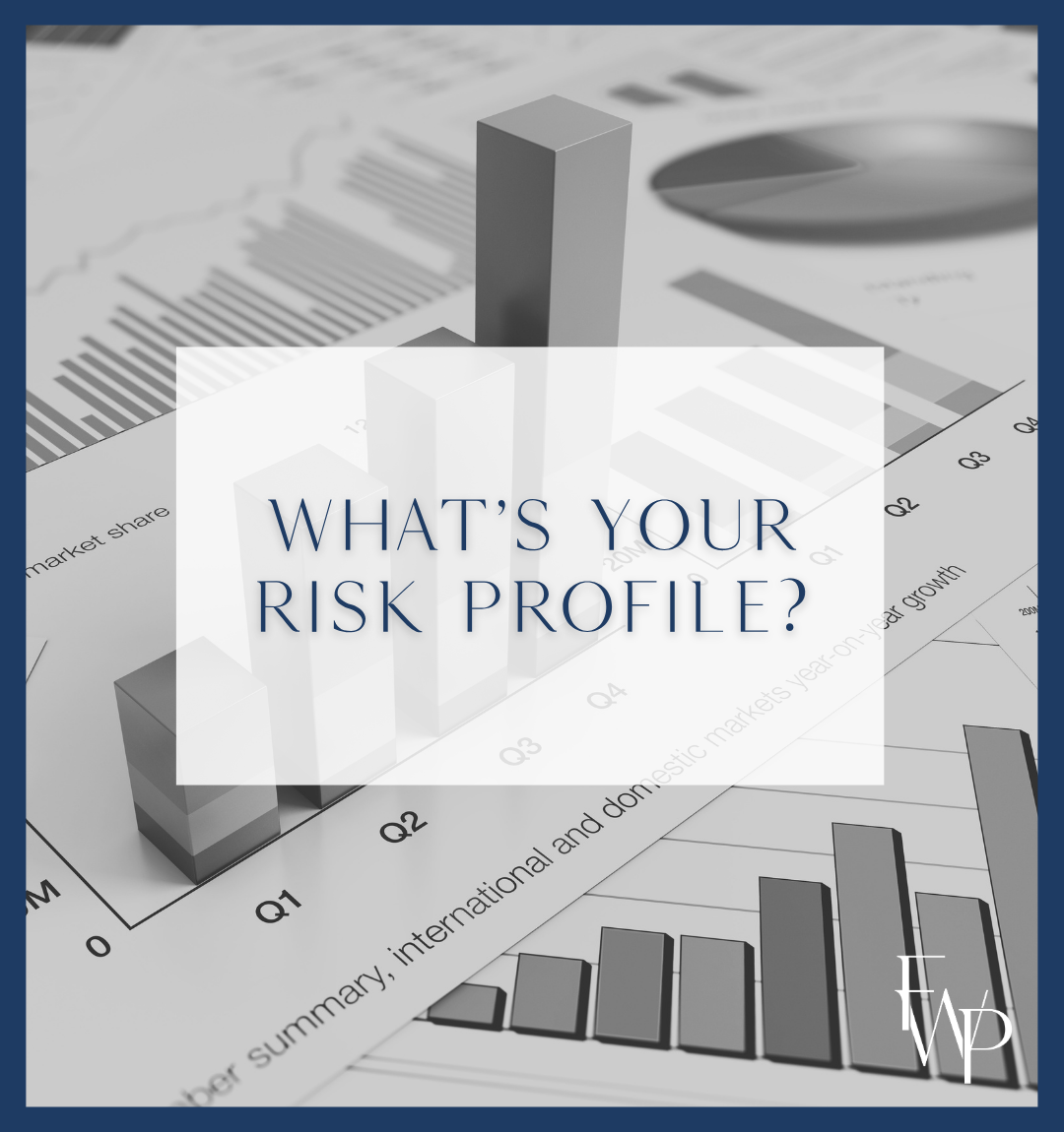 What’s your risk profile?