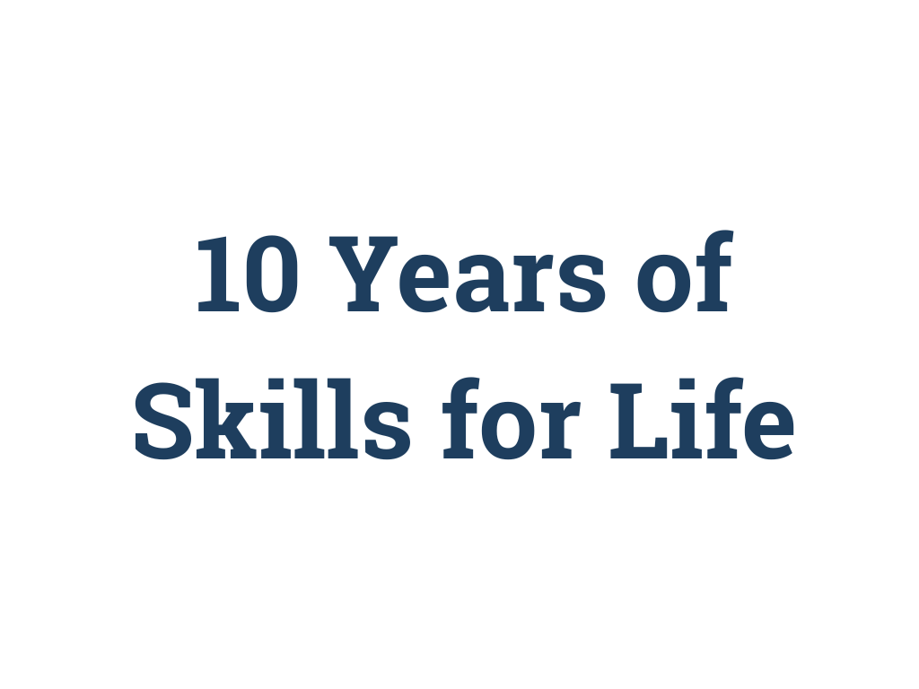 Text graphic reading '10 Years of Skills for Life' in bold font