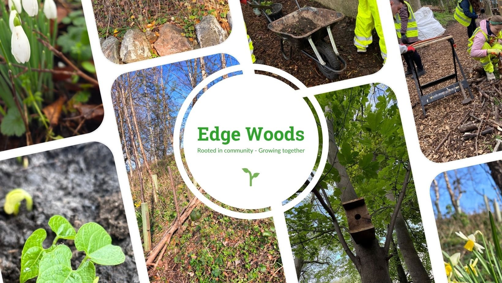 Collage of images showing community gardening and outdoor activities, including planting, digging, and working in green spaces, with the central text 'Edge Woods' and the tagline 'Rooted in community - Growing together'.