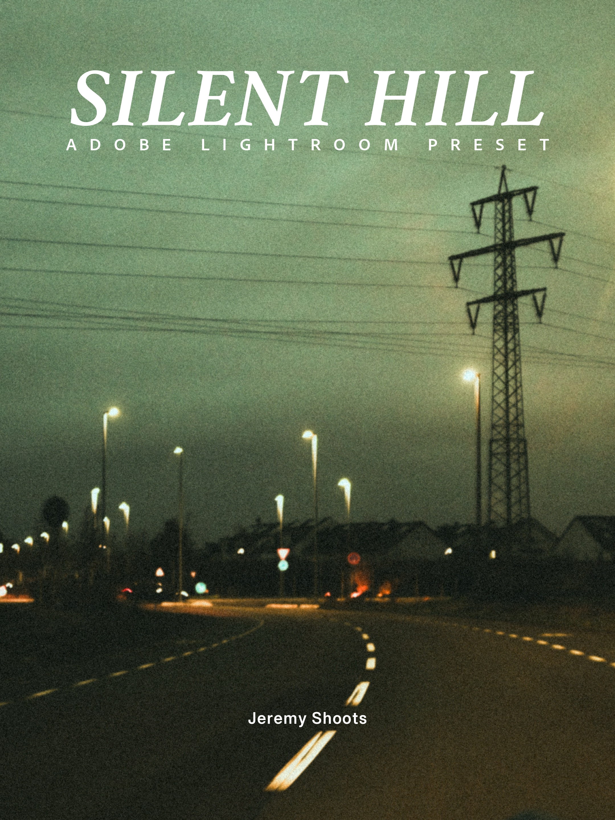 SILENT HILL LIGHTROOM PRESET