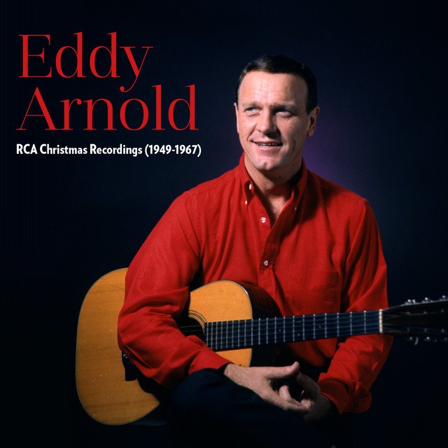 Eddy Arnold Christmas Music: His Holiday Albums, Songs and Recordings