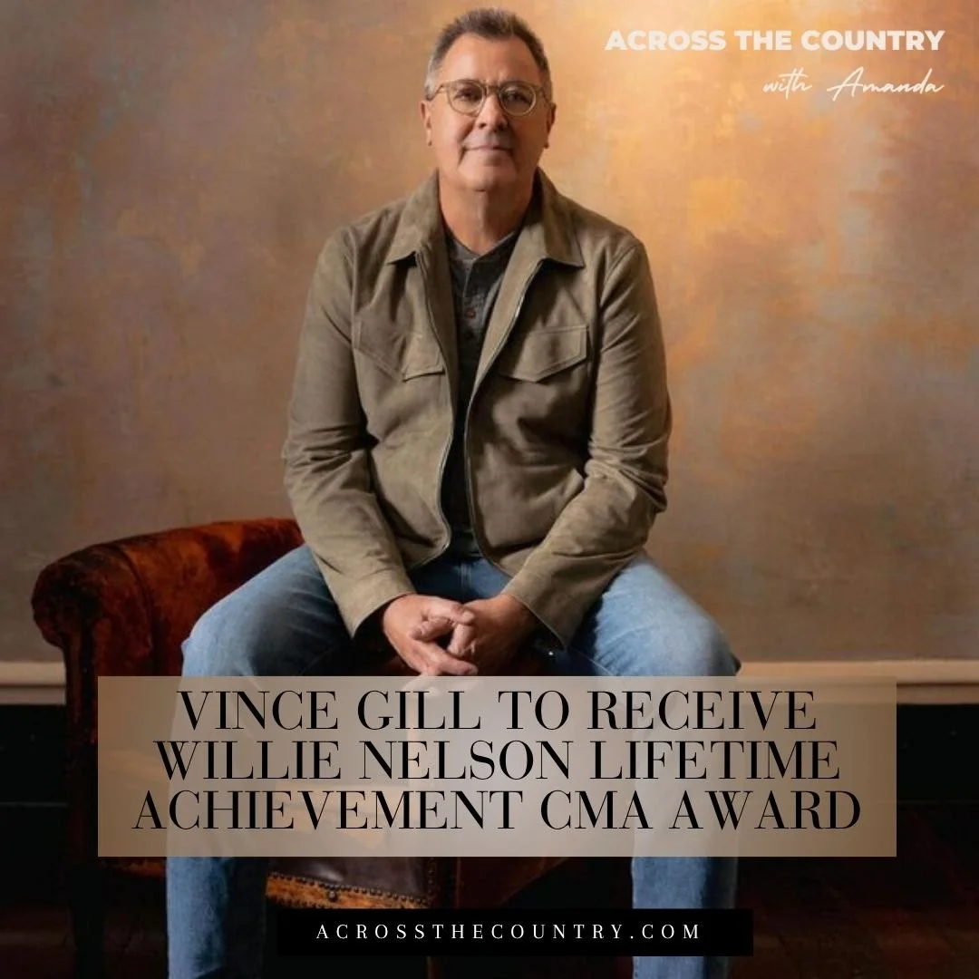 Congrats to Vince Gill who will receive the 2025 CMA Willie Nelson Lifetime Achievement Award!

Vince will attend the &ldquo;The 59th Annual CMA Awards&rdquo; to accept the honor where yet-to-be-announced performers will honor the legend with a speci