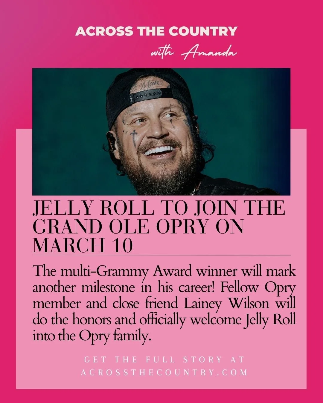 It&rsquo;s official! Jelly Roll is becoming a member of the @opry!

The multi-Grammy Award winner will be inducted into the Grand Ole Opry on March 10, marking another milestone in his career. Fellow Opry member and close friend Lainey Wilson will do