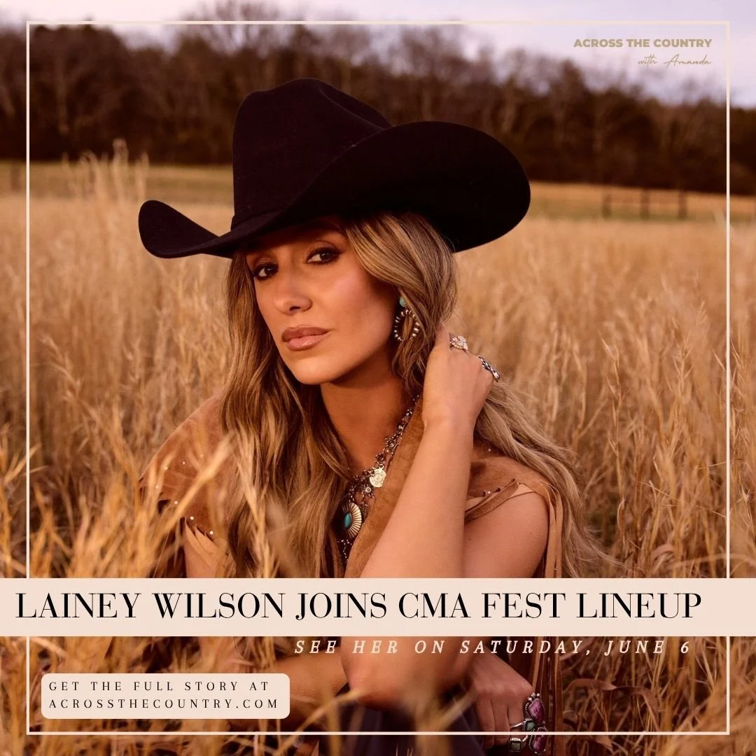 Reigning Entertainer of the Year @laineywilson  has just been added to the @cma  Fest lineup!

Ready to plan your trip? Head over to AcrossTheCountry.com for my guide with all the schedules and tips!