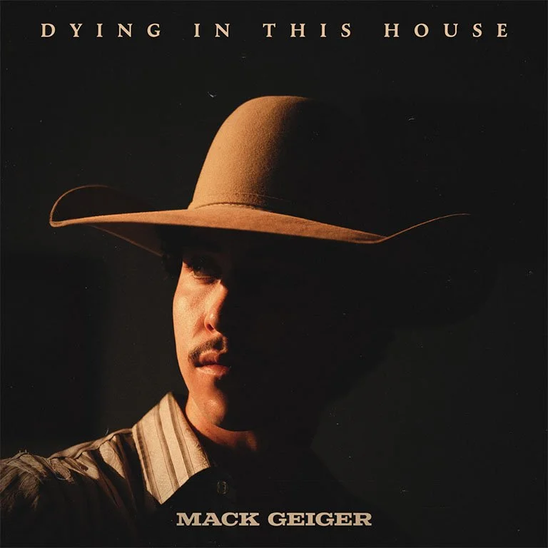 Mack Geiger Album Dying In This House