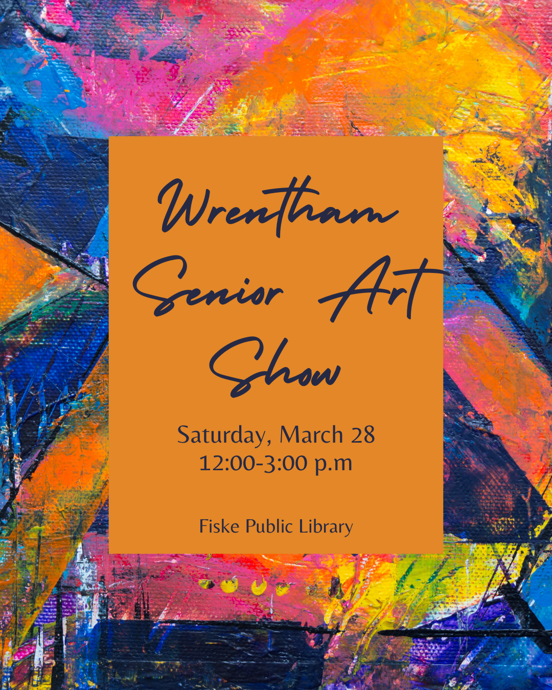 2026_3_28 Wrentham Senior Art Show date.png