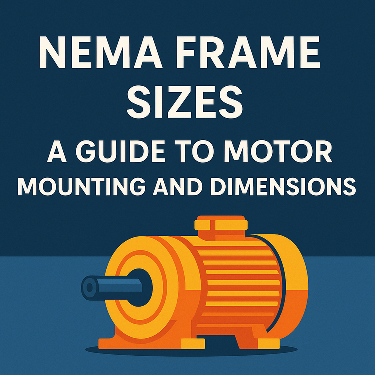 NEMA Frame Sizes Dimensions, Chart & Mounting Guide — Industrial