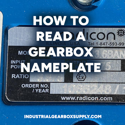 How to Read a Gearbox Nameplate