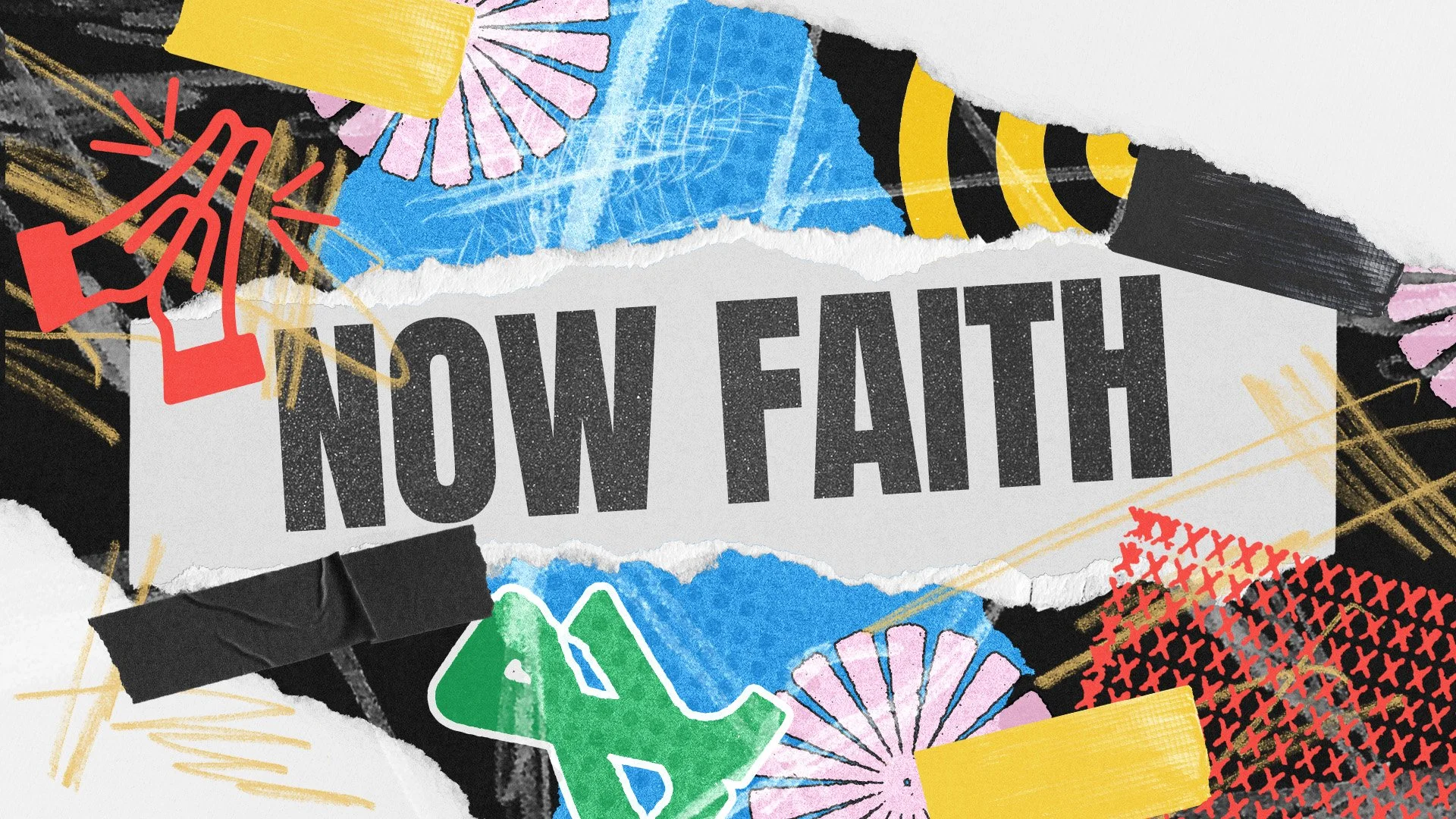 Now Faith: From Then to Now