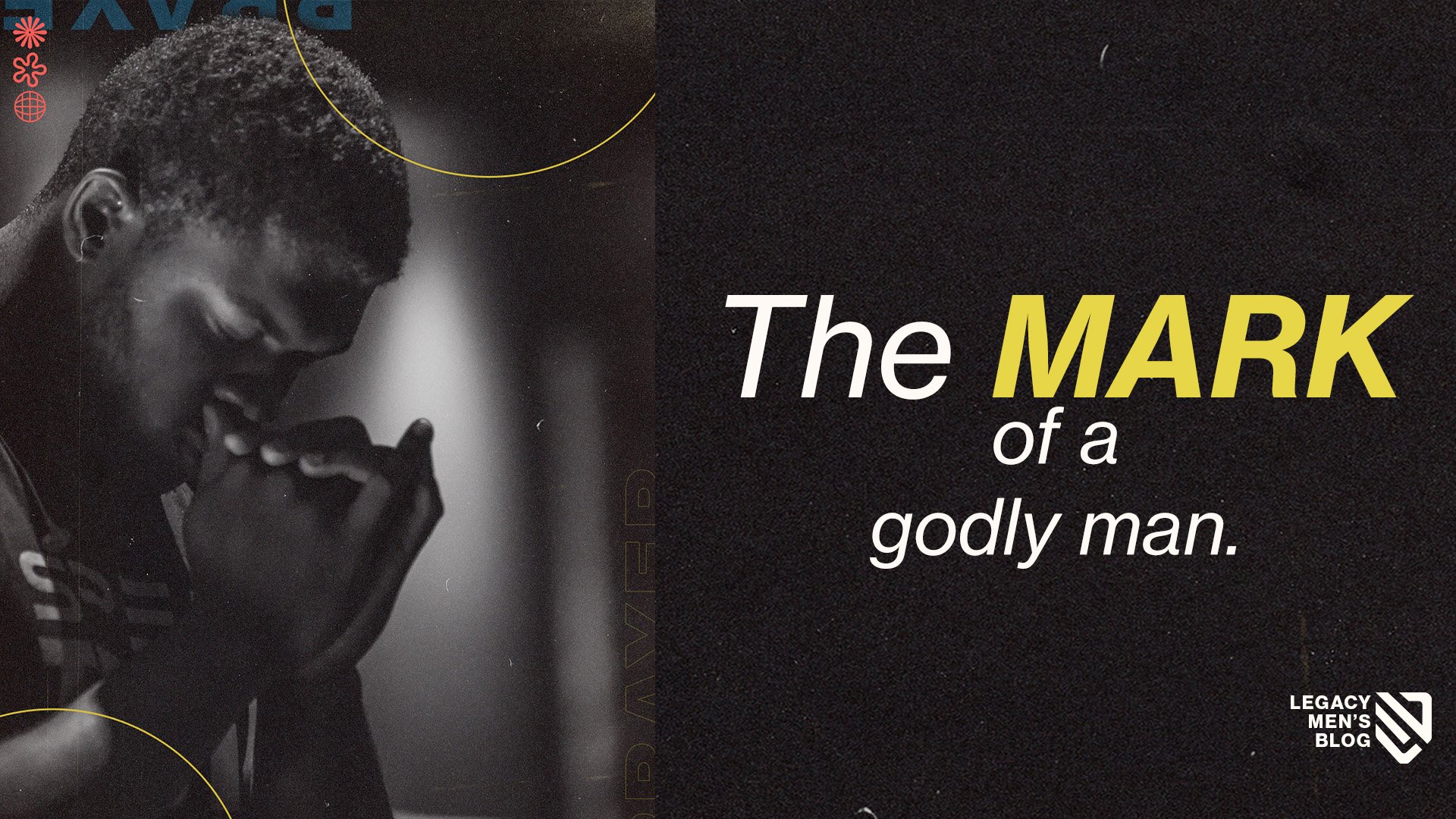 Discipline – The Mark of a Godly Man