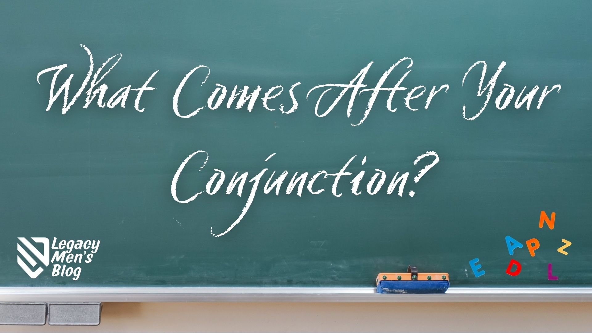 What Comes After Your Conjunction?