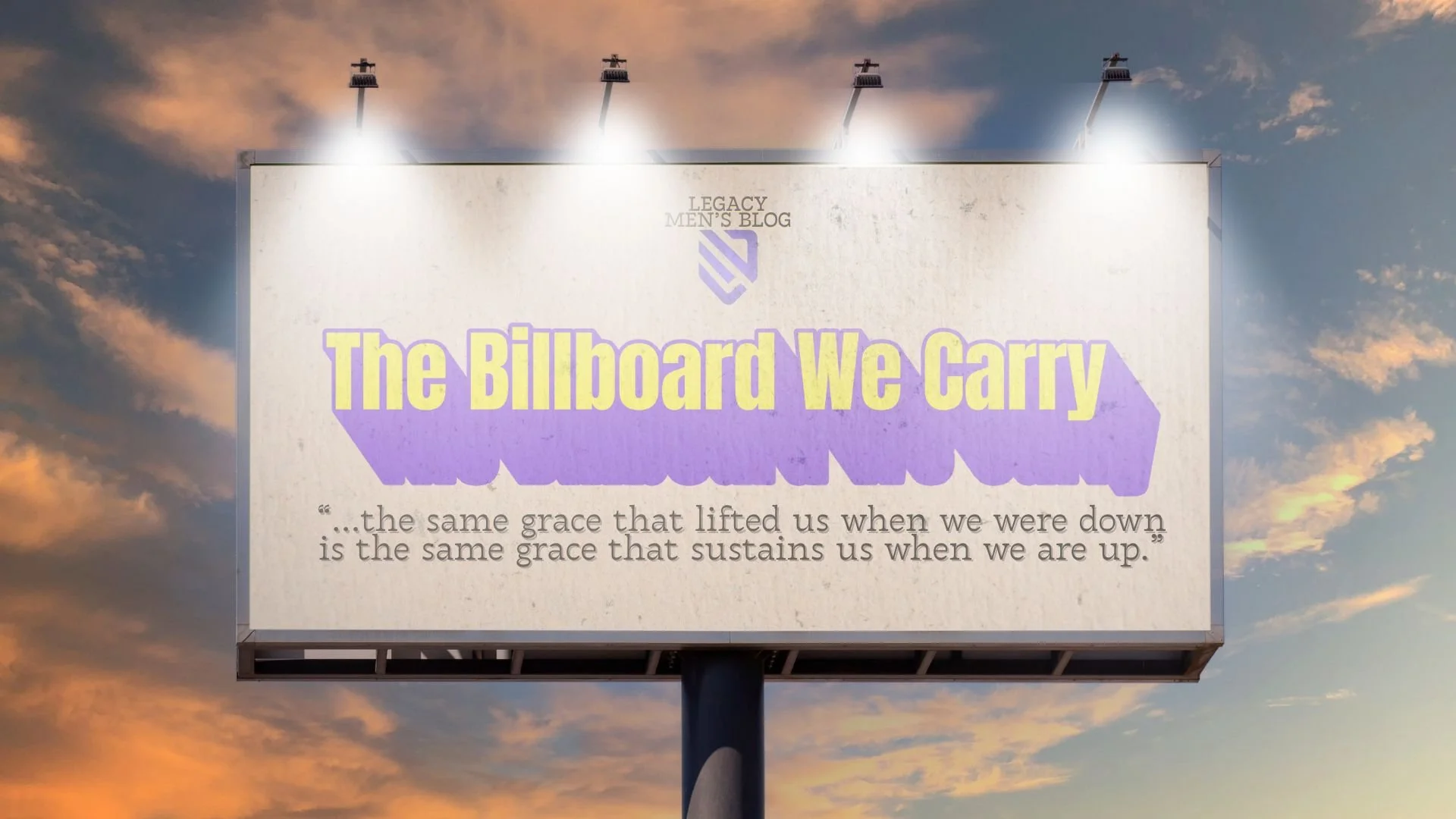 The Billboard We Carry