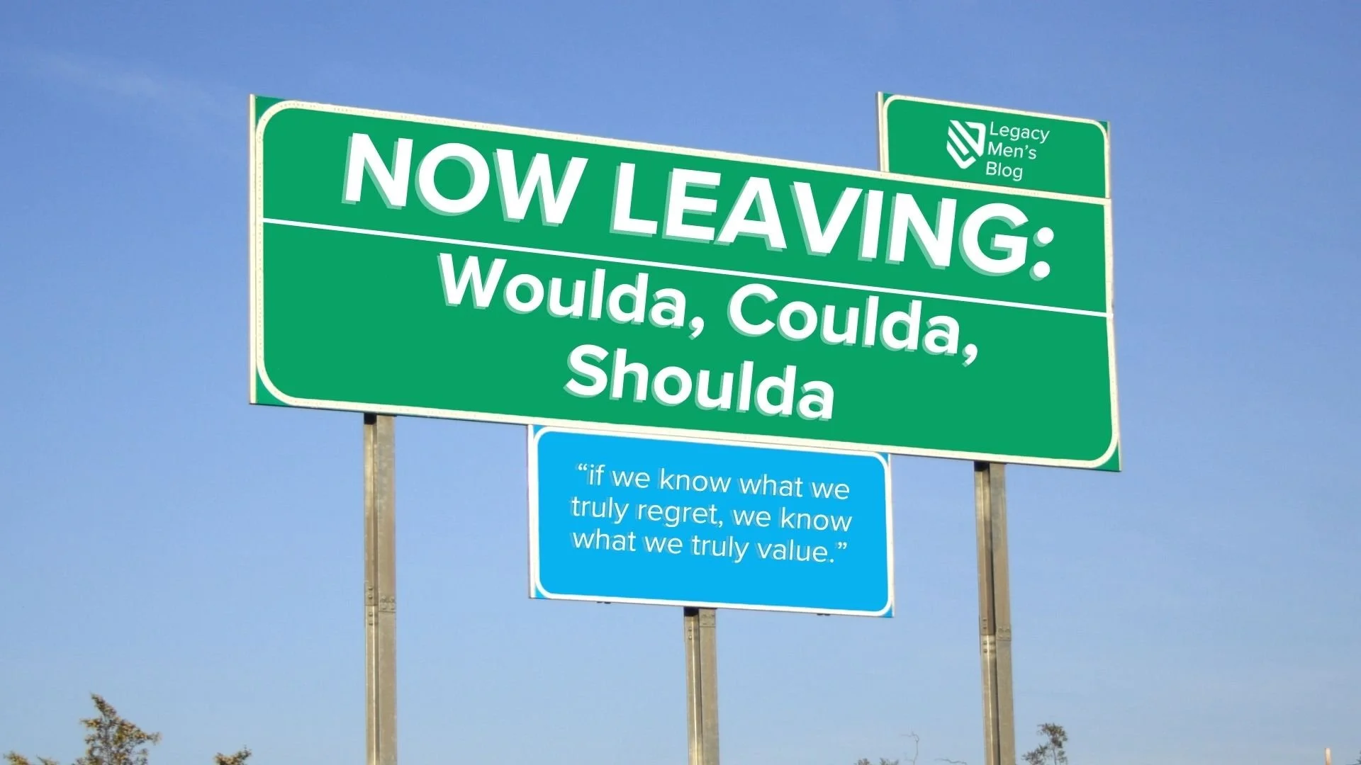 Now Leaving: Woulda, Coulda, Shoulda