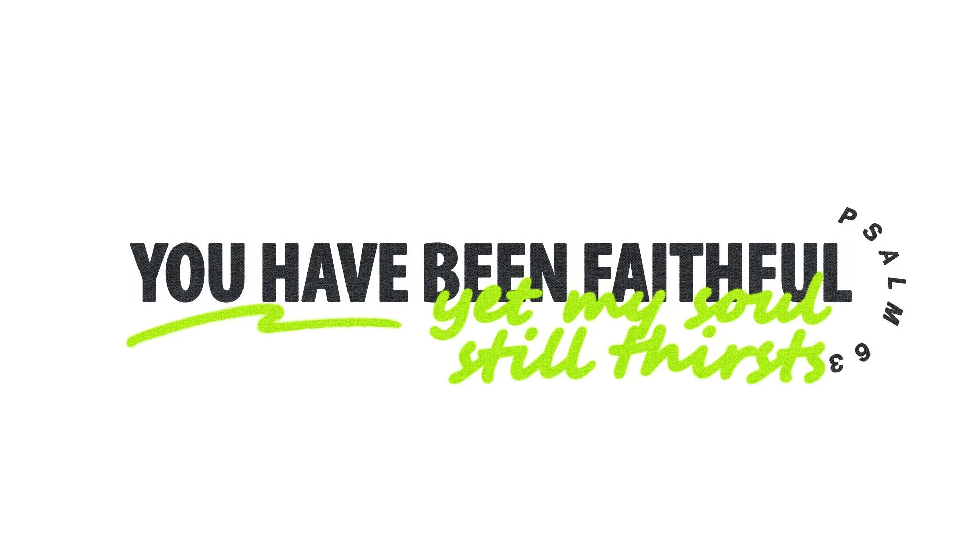 You Have Been Faithful… Yet My Soul Still Thirsts