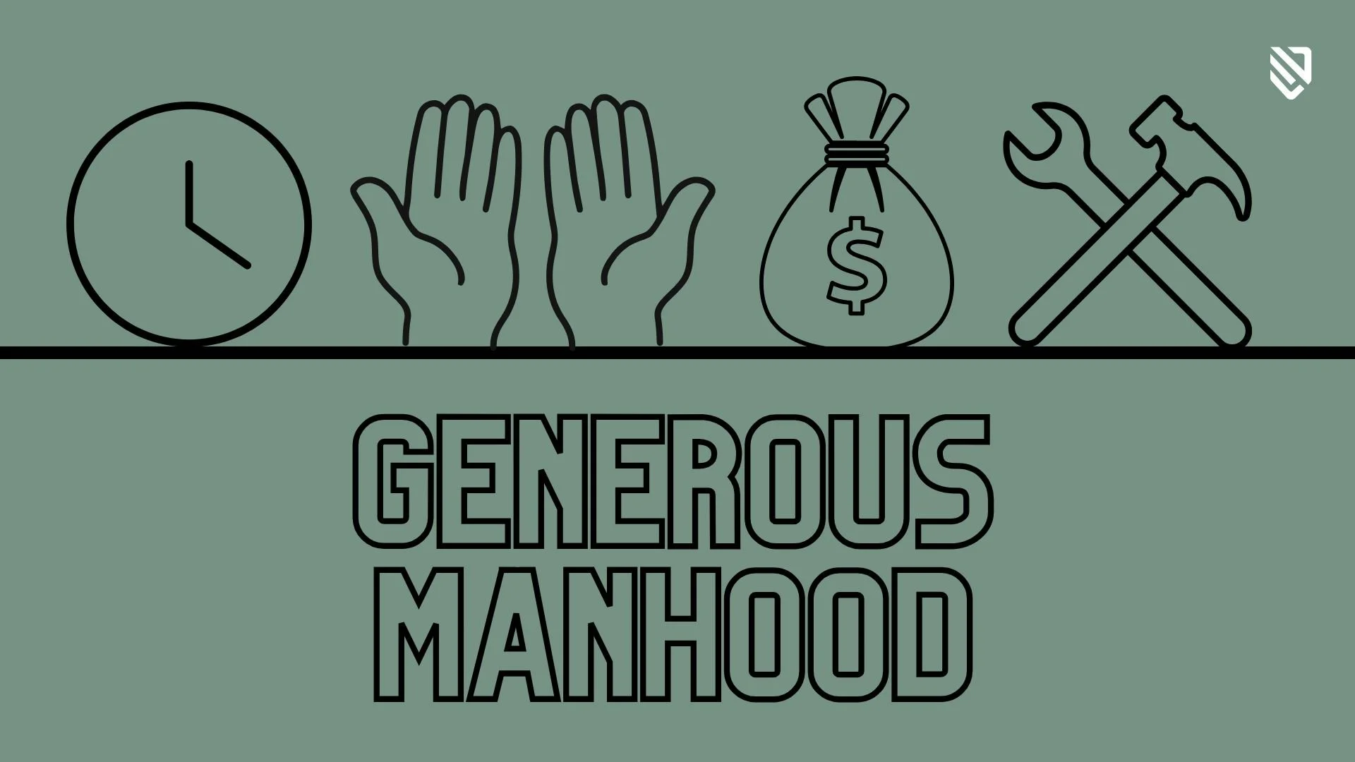 Generous Manhood