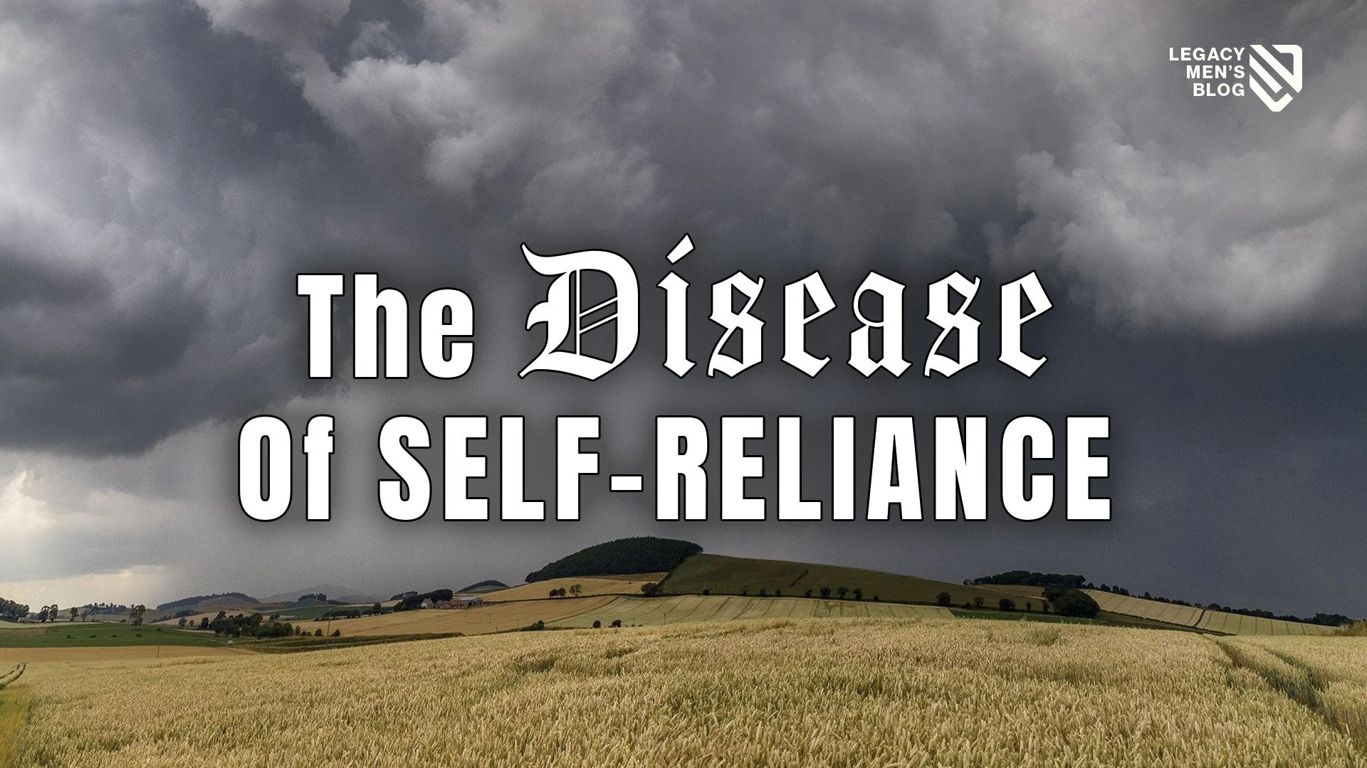 The Disease of Self-Reliance