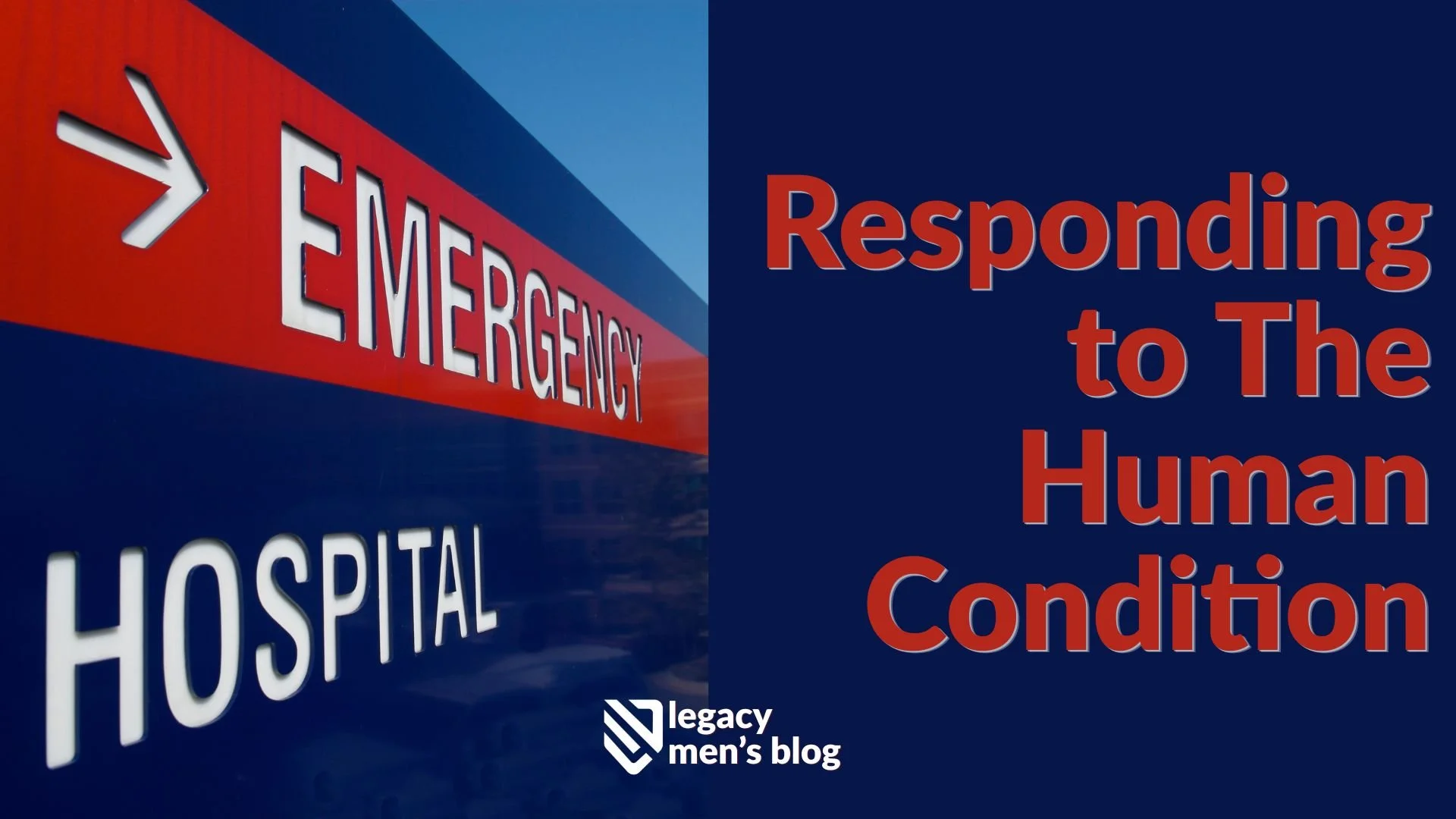 Responding  to the Human Condition