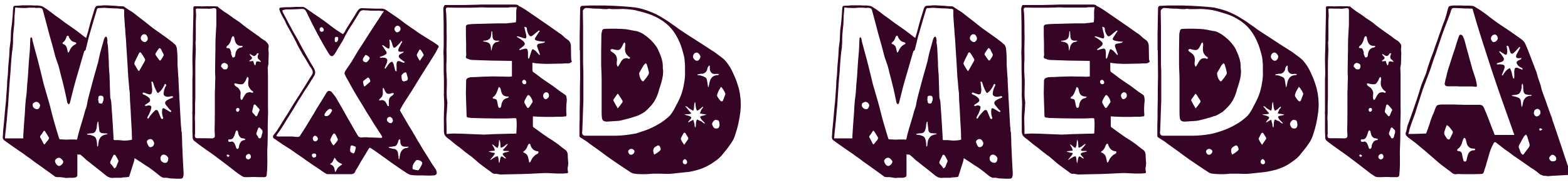 Decorative text that says 'MIXED MEDIA' with star and sparkle patterns, in purple on a black background.