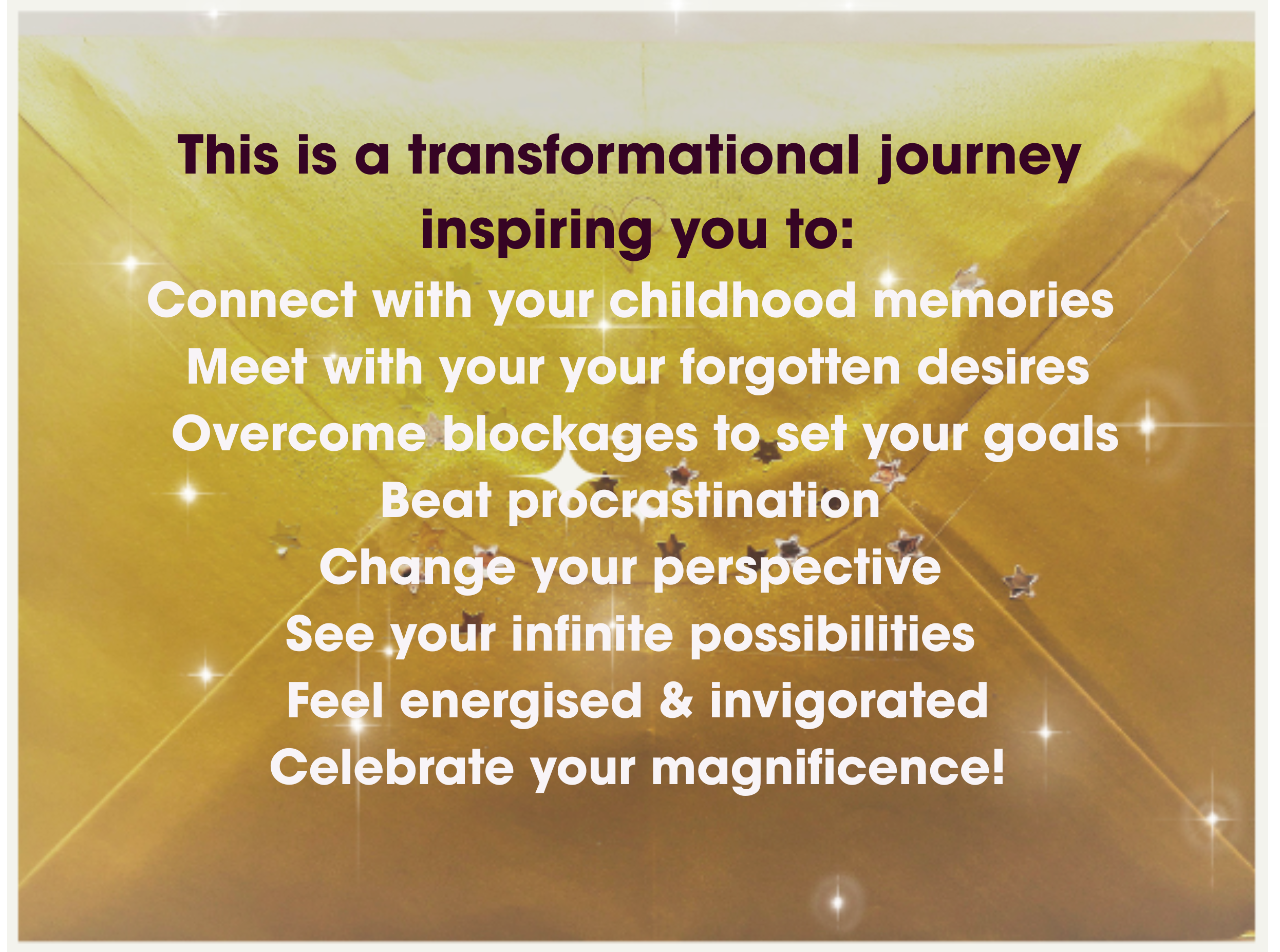 Golden envelope background with sparkles and stars, overlaid with motivational text in bold and white font encouraging a transformational journey of self-discovery and empowerment.