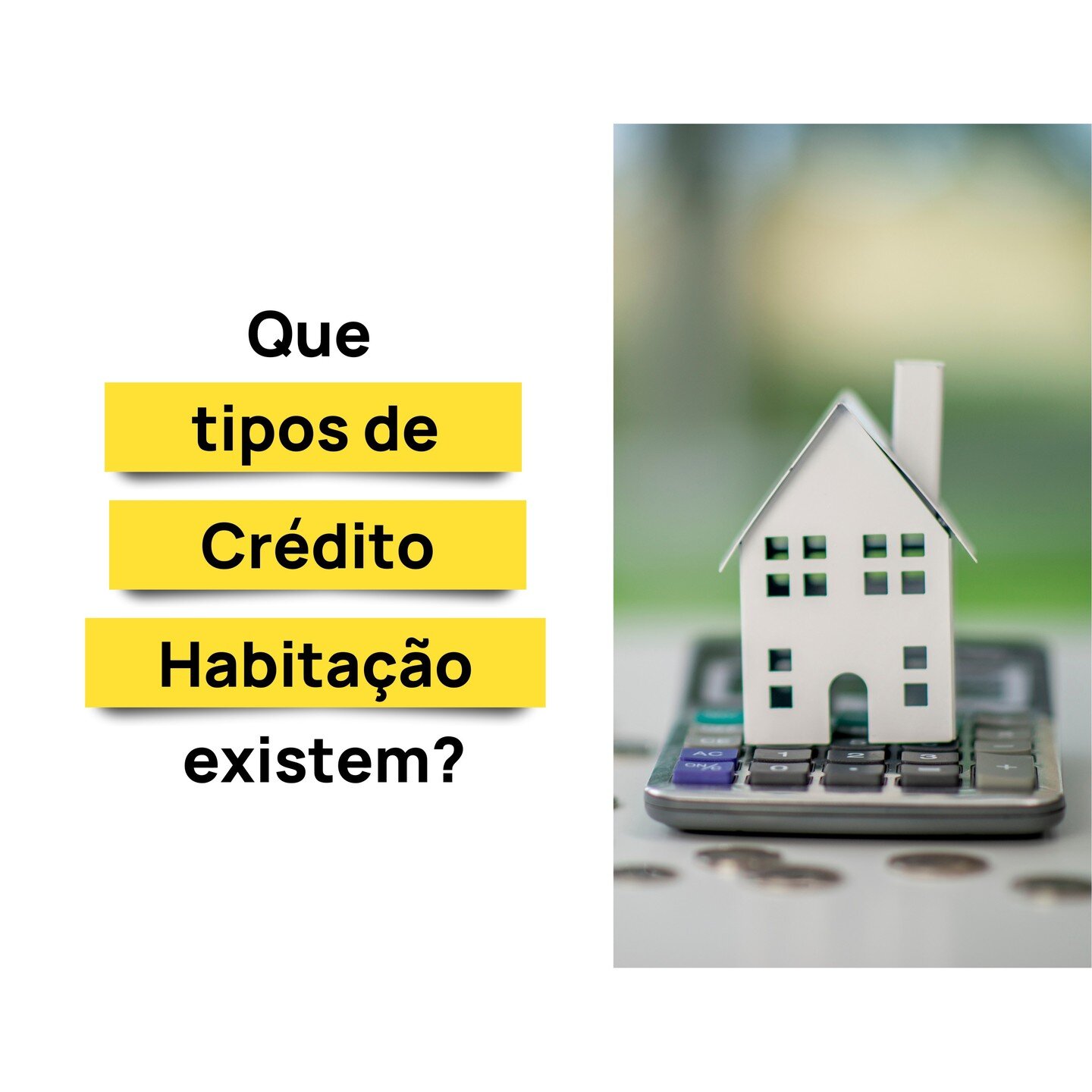 Conhe&ccedil;a os diferentes tipos de Cr&eacute;dito Habita&ccedil;&atilde;o! 🏠
💡 Tudo o que nem sabia que precisava saber? Noticias.CasaYes.pt