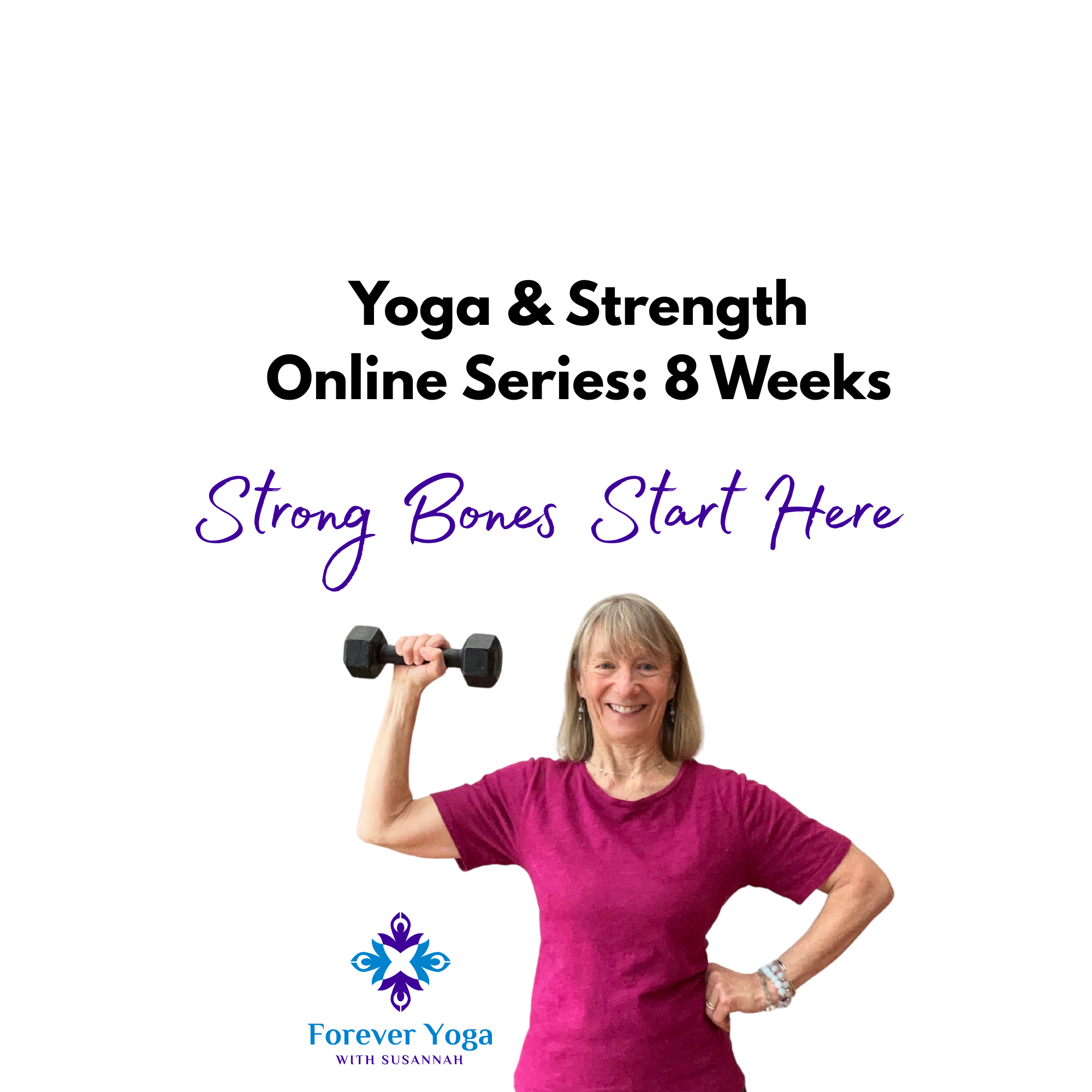 Yoga & Strength Online Series: 8 Weeks
