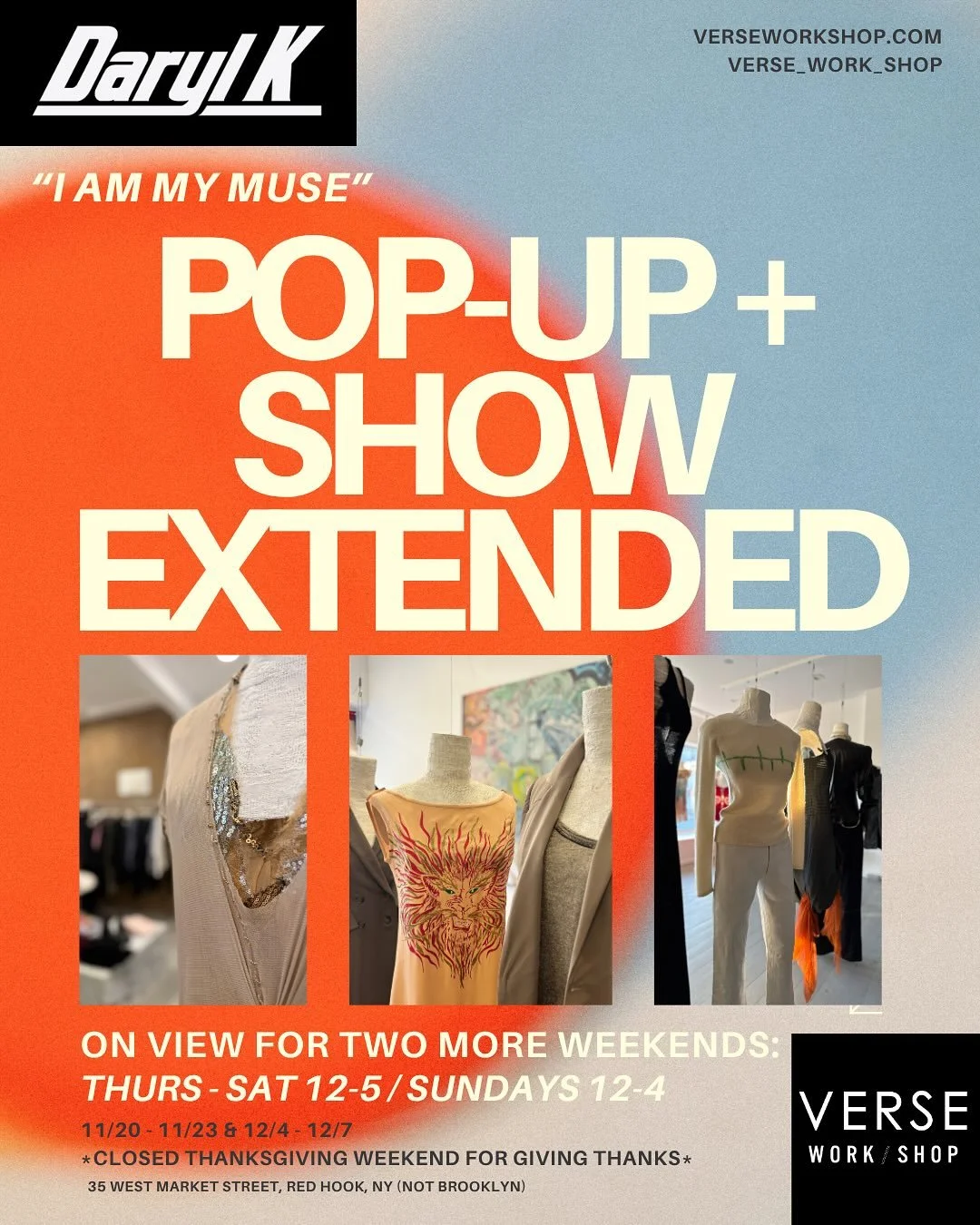 Due to popular demand, we are thrilled to be extending our current show, &ldquo;Daryl K I Am My Muse&rdquo; for one additional weekend.  We hope you seize the opportunity to explore the show, brilliantly curated by Nina Stritzler-Levine, as well as ?