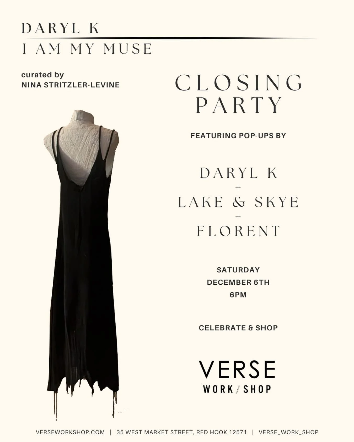 Mark your calendars for the Closing Party for  𝐃𝐚𝐫𝐲𝐥 𝐊 𝐈 𝐀𝐦 𝐌𝐲 𝐌𝐮𝐬𝐞 on Saturday, 12/6 @ 6PM!

Our 𝘿𝙖𝙧𝙮𝙡 𝙆 pop-up will be joined by 𝙇𝙖𝙠𝙚 &amp; 𝙎𝙠𝙮𝙚 as well as 𝙁𝙡𝙤𝙧𝙚𝙣𝙩 for an unforgettable evening of fashion, fragran