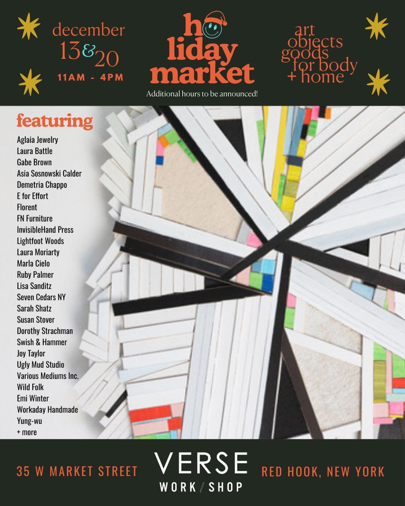 Opening Saturday!  12/13.  11 - 4PM.

ＶＥＲＳＥ ＨＯＬＩＤＡＹ ＭＡＲＫＥT

Featuring:

Aglaia Jewelry @aglaia_jewelry 
Laura Battle @laurabattleartist 
Gabe Brown @gabebrownstudio 
Asia Sosnowski Calder @senearthenware 
Demetria Chappo @demedemedeme 
E for Effort @