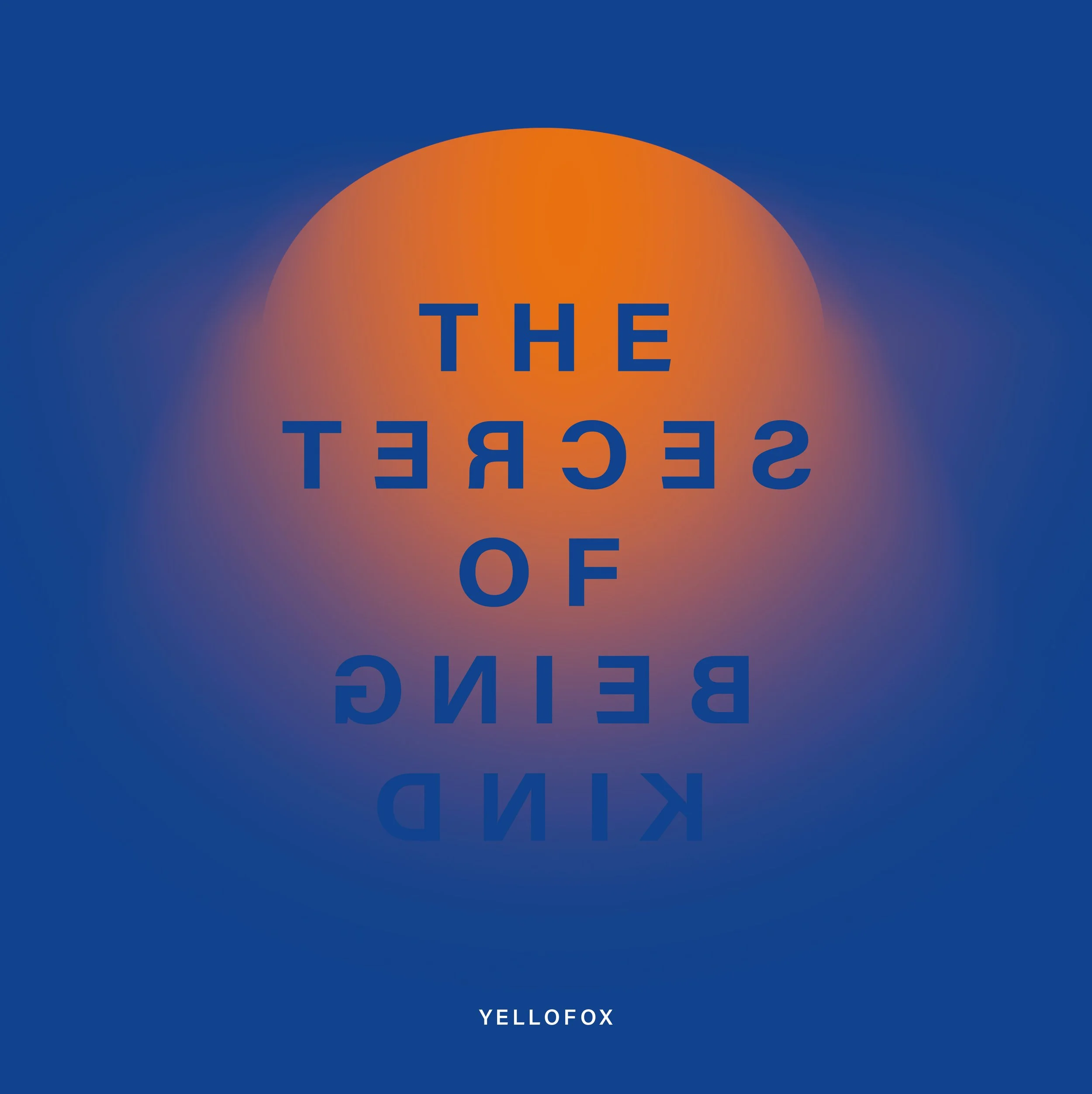 Yellofox Announce New Album 'The Secret of Being Kind,' Out October 30, 2026