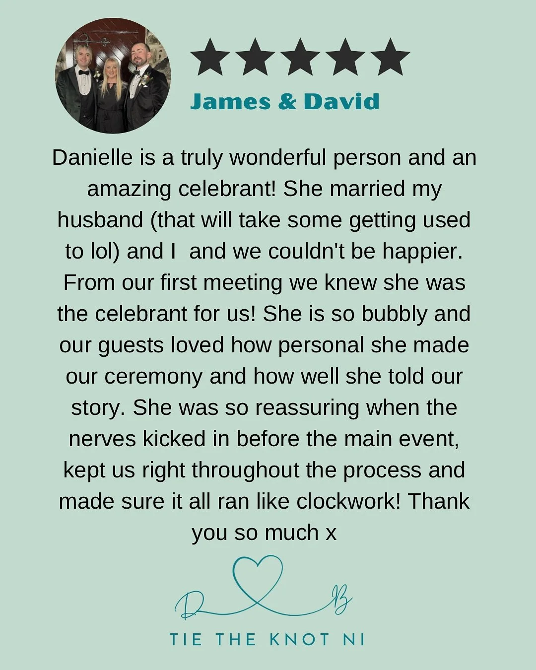 🌟 Review 🌟

I honestly adore these two! From the very first meeting with James &amp; David, there was laughter, slagging and just the best energy. I came out saying to Mark &ldquo;they are SO much fun&rdquo; and I just knew their ceremony was going