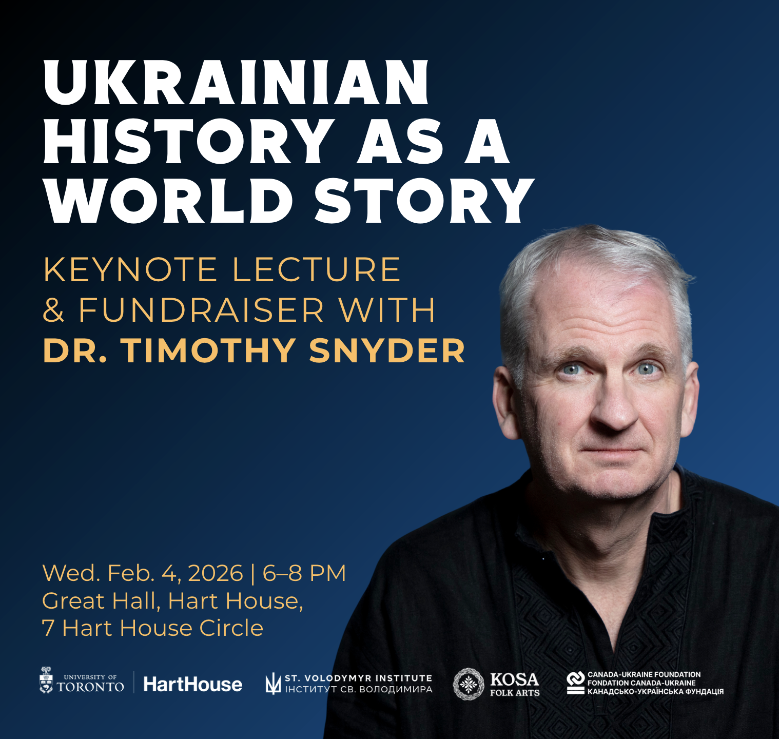 Ukrainian History as a World Story: Keynote Lecture and Fundraiser with Dr. Timothy Snyder