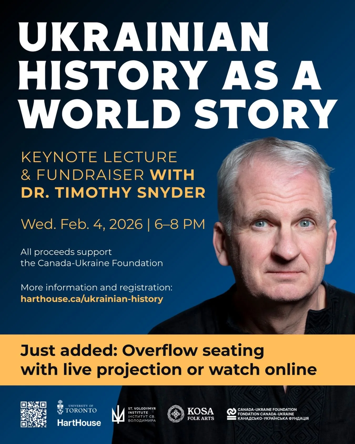 JUST ADDED: Overflow seating with a live projection and an online viewing option are now available due to high demand.

Join us on February 4, 2026 at Hart House for Ukrainian History as a World Story &mdash; a Keynote Lecture &amp; Fundraiser with D
