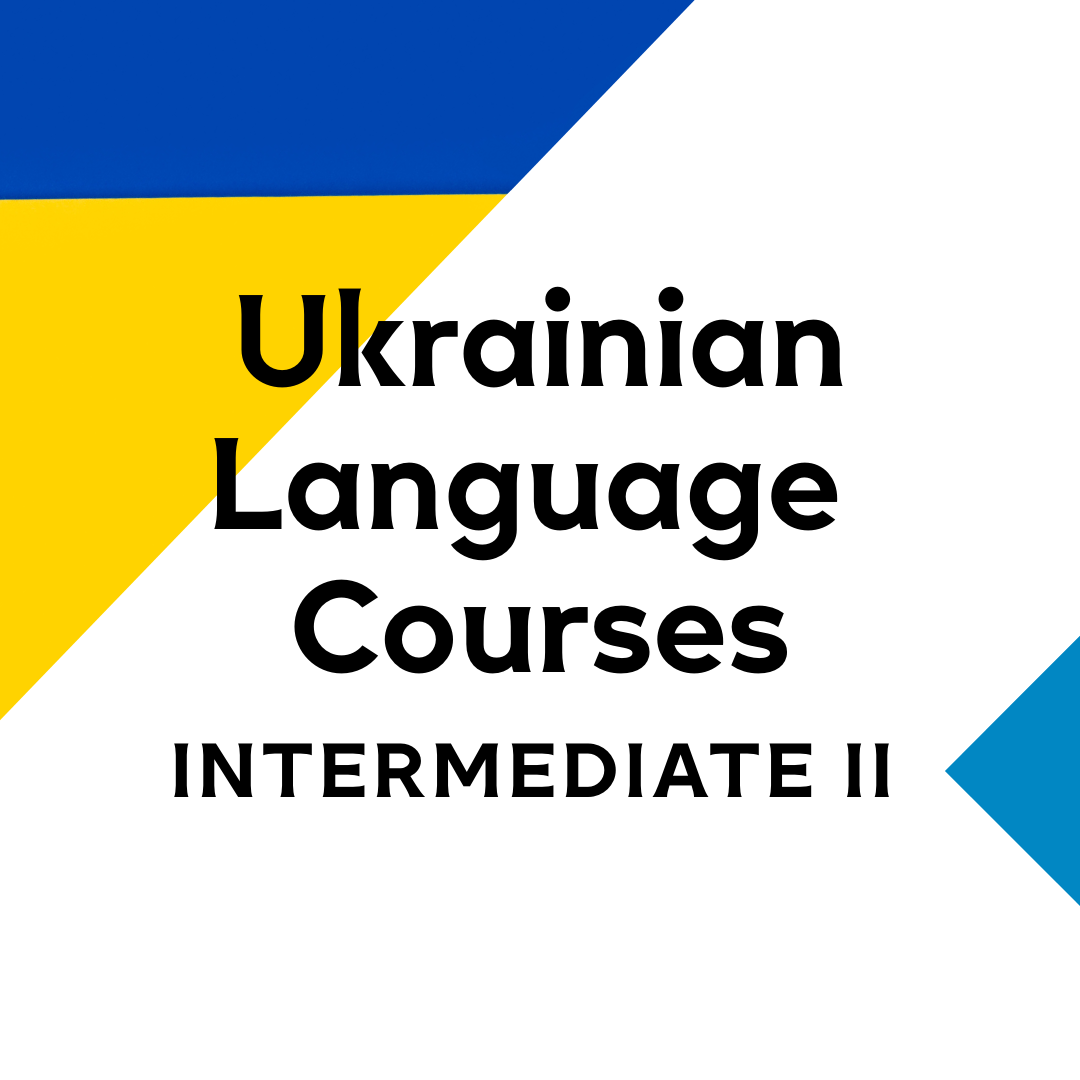 Intermediate II Ukrainian Language Courses
