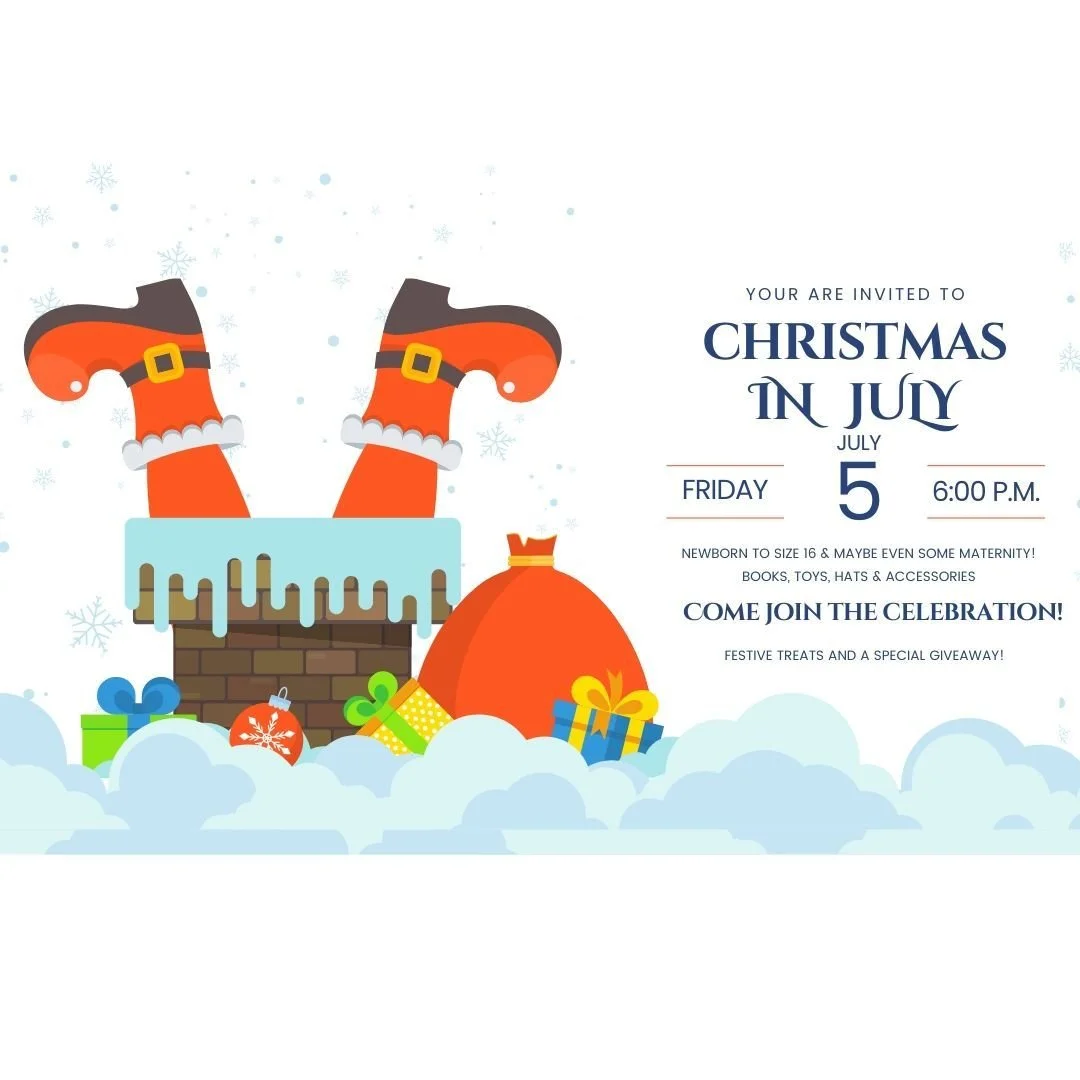Join us on July 5th for an event to remember! We are pulling out all our festive clothing, toys, books and accessories for a special event; #christmasinjuly