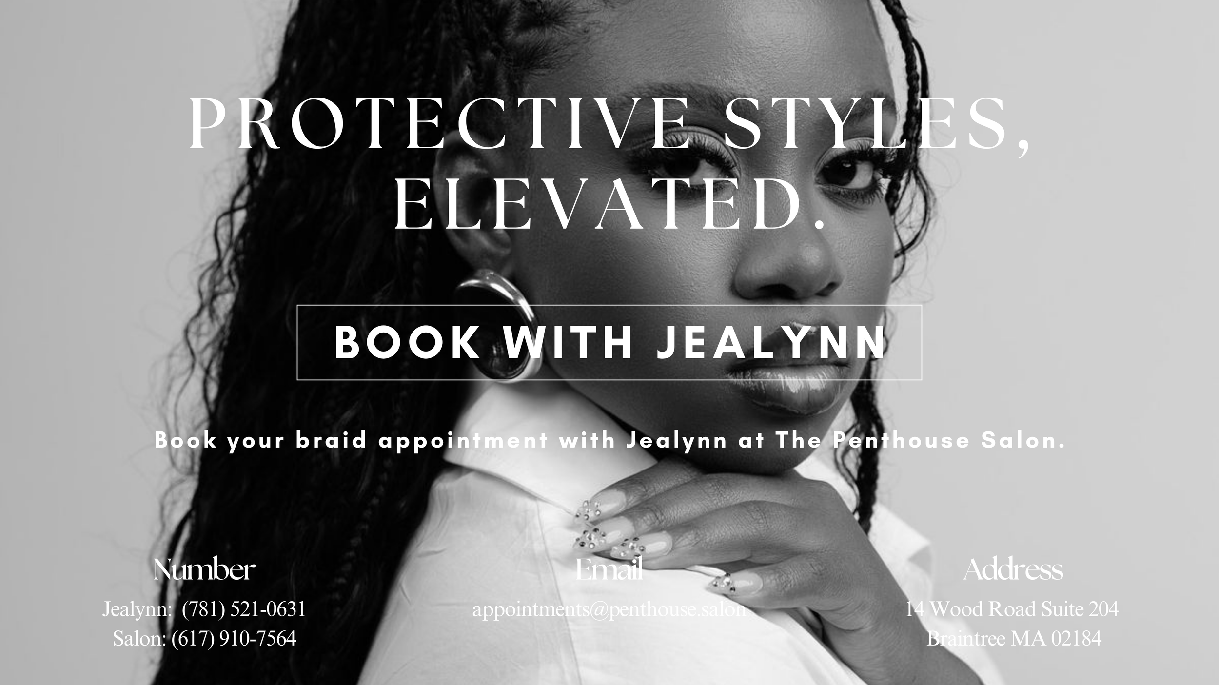 Book your braid appointment with Jealynn at The Penthouse Salon in Braintree, MA. Luxury protective styling, healthy natural hair care, and polished braid services tailored to your desired look.
